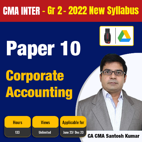 Picture of CMA Inter Group 2 Corporate Accounting  - CA CMA Santosh Kumar
