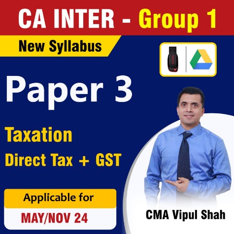 Picture of CA Inter Group 1 Taxation (Direct Tax + GST) - CMA Vipul Shah