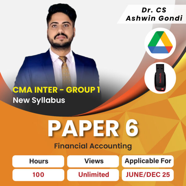 CMA Inter Group 1 Financial Accounting - Dr (CS) Ashwin Gondi